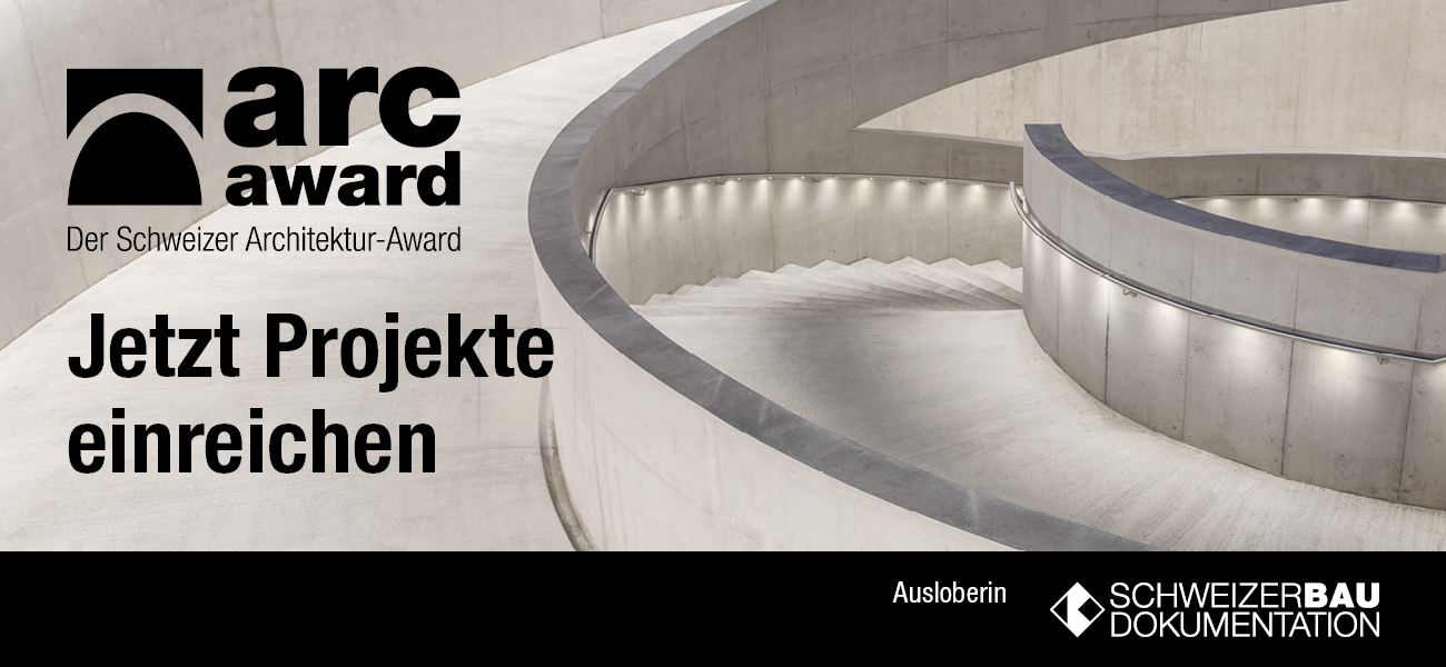 Es ist wieder soweit: Ab sofort können Projekte für den Arc Award 2022 eingereicht werden.